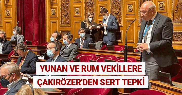 Έντονη αντίδραση του Çakırözer σε Έλληνες και Έλληνες βουλευτές